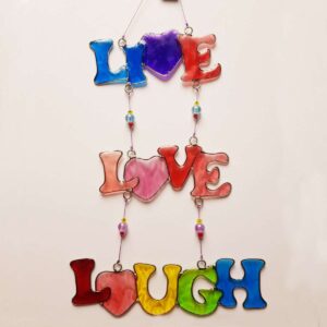 Live Love Laugh Rainbow Suncatcher